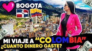 ¿Cuánto DINERO GASTE en mi viaje a COLOMBIA BOGOTA ? Aquí te muestro todo el RECORRIDO  