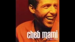 Cheb Mami - Ma vie deux fois