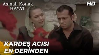 Karadağ Ailesinin Zor Günleri | Asmalı Konak Film