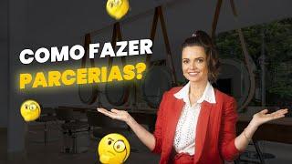 #71 FAZENDO PARCERIAS e ATRAINDO MAIS CLIENTES!