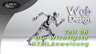 Webdesign #06 - Die wichtigste HTML Anweisung