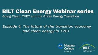 BILT Clean Energy Webinar Series: The future of the transition economy and clean energy in TVET