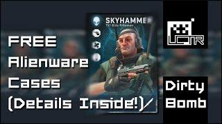 Dirty Bomb: FREE Alienware Cases! Opening & Details!