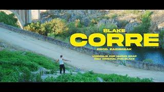 BLAKE - CORRE  (PROD.ZAIDBREAK)