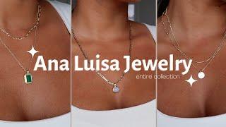 My entire Ana Luisa jewellery collection