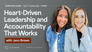 Leadership and Accountability | Christine Caine's Life & Leadership Podcast | Jenn Brown