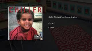 Curly Q - "Baller Status" (Official Audio)