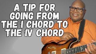 This ONE Note Enhances a I to the IV Chord Movement [Guitar Lesson]