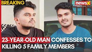 Kerala Mass Murder: 23-Year-Old Man Confesses to Killing 5 Family Members | NewsX