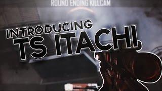 Introducing TS Itachi