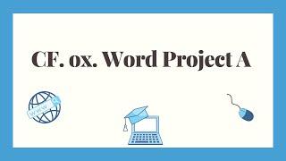 CF. ox. Word Project A