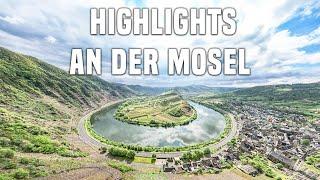 Mosel Sehenswürdigkeiten: Top-18-Highlights und schönste Orte für deinen Urlaub