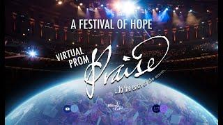 Virtual Prom Praise 2020 - A Festival of Hope