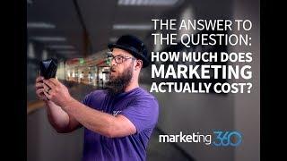 How Much Does Marketing Cost? Advice For Small Business Owners | Marketing 360