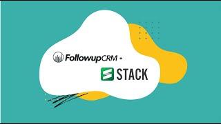 Followup CRM + STACK integration walkthrough