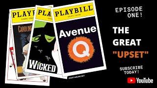 The Great "Upset" (Wicked vs. Avenue Q)