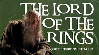 Lord of the Rings: Quiet Environmentalism