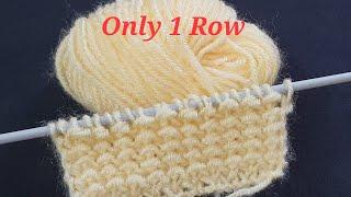 Only 1 Row knitting pattern / easy to knit