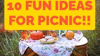 10 Fun Ideas For Picnic!!