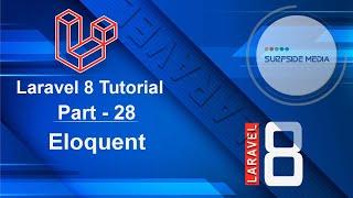 Laravel 8 Tutorial - Eloquent