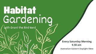 Habitat Gardening - Exotic plants you can love and Gardening Q and A