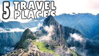 The TOP 5 Travel Places for 2024