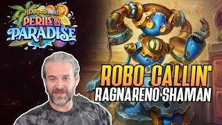 (Hearthstone) Robocallin'! RagnaReno Shaman