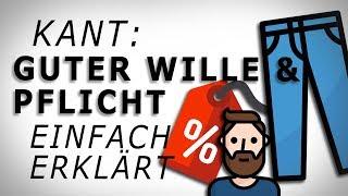 Kant: GUTER WILLE & PFLICHT. Einfach erklärt! AMODO, Philosophie begreifen!