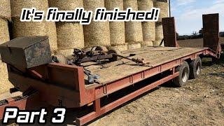 Herbst low loader trailer in a bad way! Its finally finished! Part 3