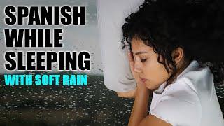 Spanish While Sleeping Soft Rain Background