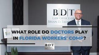 What Role Do Doctors Play in Your Workers Comp Case?