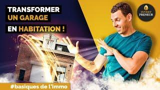 Investir dans l'immobilier en transformant un garage en habitation #coachingimmobilier