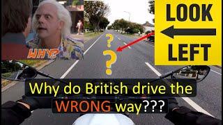 Why do British drive on the wrong side?