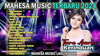 KERINDUAN - MENUNGGU - JANJI - Tiara Amora - MAHESA MUSIC LAGU KLASIK TERBARU 2024