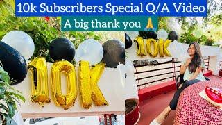 10k Subscribers Special Q/A Video ️ | By Heena Bhatia