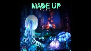 Koowl Fury - Made Up (Official Audio)