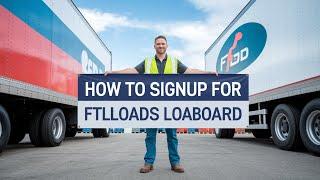 How to Signup for FTLLOADS Loadboard - Free Loadboards for Begineers - Sz Dispatching LLC