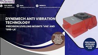 Dynemech Anti Vibration Precision Levelling Mount-Control  High Vibration Problems.