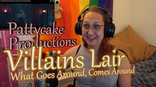 First time watching Pattycake Studios Villains Lair part 1, What Goes Around Comes Around