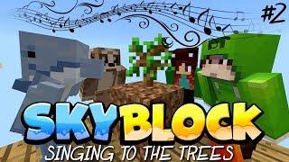 █ Minecraft Skyblock █ : Does Singing to a Tree ACTUALLY Work ? (#2)