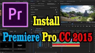 How to Install Premiere Pro CC 2015