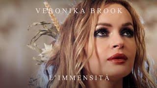 Veronika Brook - L’immensità