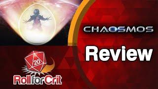 Chaosmos Review | Roll For Crit