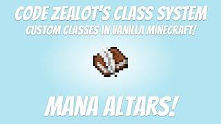 Mana Altars in Vanilla Minecraft! | Code Zealot's Custom Classes in Minecraft 1.13 | RPG | MMORPG