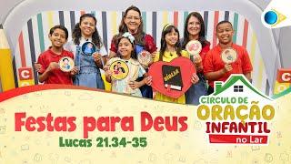 Festa para Deus | Círculo De Oração Infantil no Lar