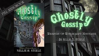 COZY MYSTERY AUDIOBOOKS | HUMAN NARRATOR | GHOSTLY GOSSIP - BOOK 1