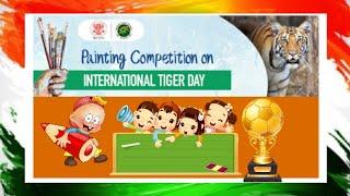 #Internationaltigersday#onlinepaintingcompetition