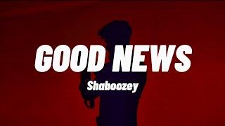 Shaboozey - Good News (Lyrics)