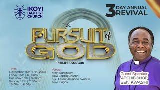 The Pursuit of God - The Most. Revd. Dr. Benjamin Kwashi