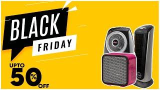 7 Best Black Friday Deals 2021 Heater Limited Offers - Hami Gadgets